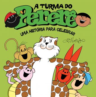 A Turma do Pererê: uma História para Celebrar